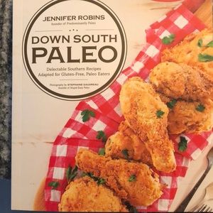 Down South Paleo Cookbook NEW Gluten Free